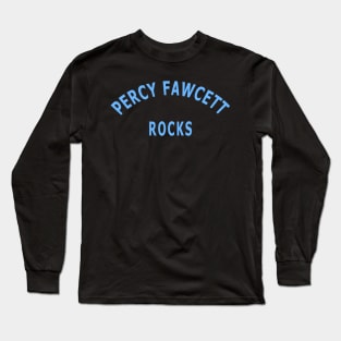 Percy Fawcett Rocks Long Sleeve T-Shirt